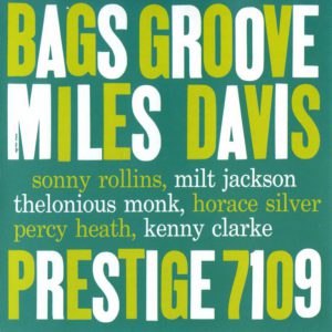 miles davis - bags groove prestige 7109 (1957)