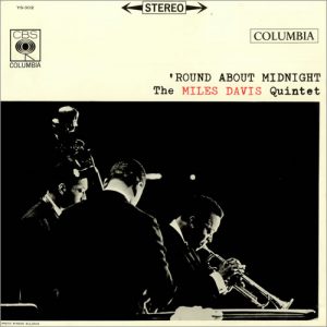 miles davis quintet - 'round about midnight (columbia 1957)