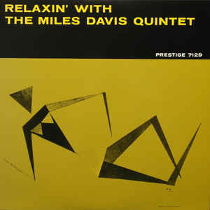 miles davis quintet - relaxin' with the miles davis quintet (1958)