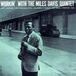 Workin-With-the-Miles-Davis-Quintet