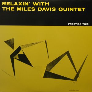 miles davis quintet - relaxin' with.......