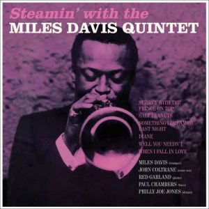 miles davis quintet - steamin' with the miles davis quintet (180 grams vinyl frankrijk 2015)