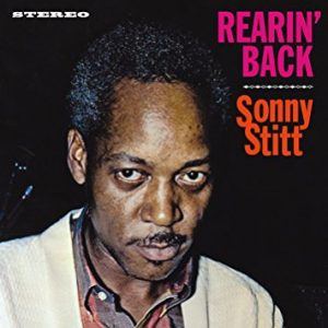 sonny stitt - rearin' back (1962)