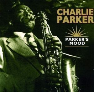 charlie parker - parker's mood (1955)