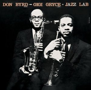 gigi gryce & don byrd - jazz lab (1957)