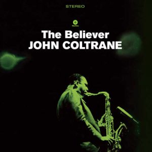 john coltrane - the believer (1964)
