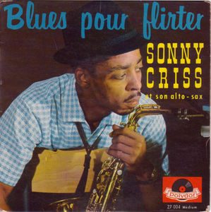 sonny criss quartet - blues pour flirter (1962)