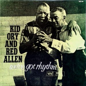 kid ory & red allen - we've got rhythm (1959)