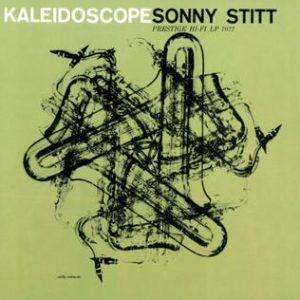 sonny stitt - kaleidoscope (1957)
