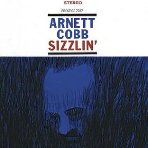 arnett cobb - sizzlin' (1960)