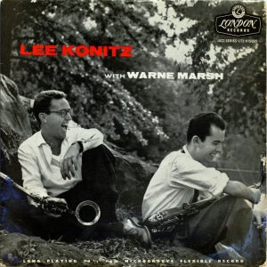 Lee Konitz & warne marsh