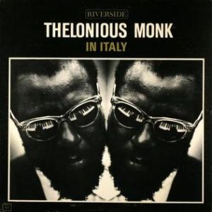 Thelonious Monk in Italy