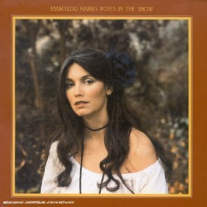 emmylouharris - roses in the snow (1980)