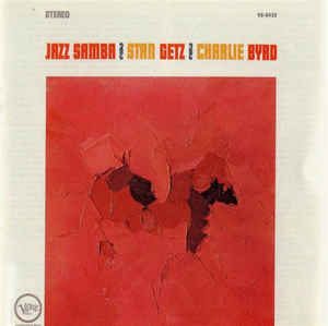 stan getz & charlie byrd - samba triste (1962