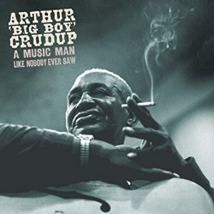 arthur 'big boy' crudup - delta blueszanger