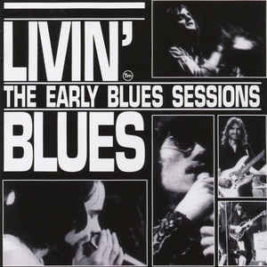 livin' blues - the early blues sessions