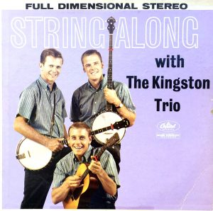 The Kingston Trio - String along