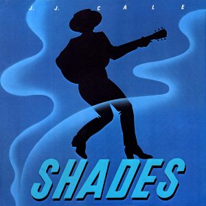 j.j. cale - shades