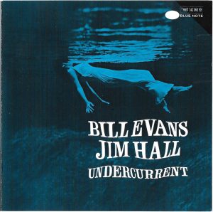 bill evans & jim hall - undercurrent (1962)