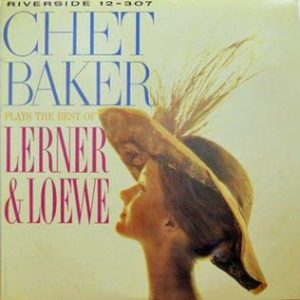 Chet_Baker_Plays_the_Best_of_Lerner_and_Loewe