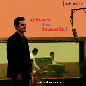 chet baker sextet - chet is back