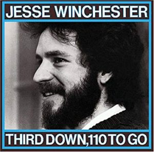 jesse winchester - third down 110 to go