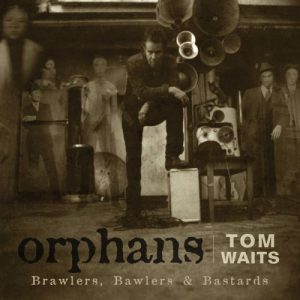 tom waits - orphans