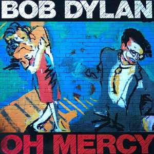 bob dylan - oh mercy