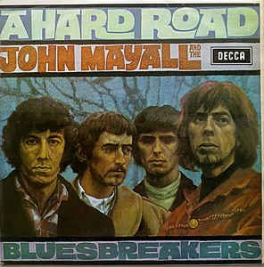 john mayall & the bluesbreakers - a hard road (1967)
