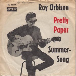 roy orbison - single "pretty papers"