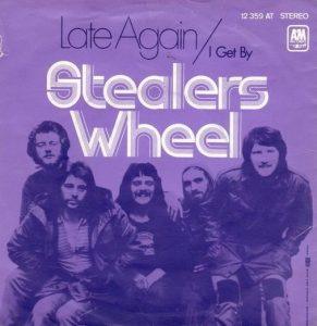 gestealers wheel - single: 1972 - late again