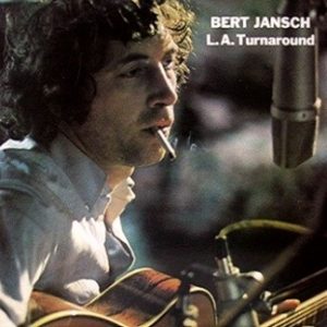 bert jansch - l.a.turnaround