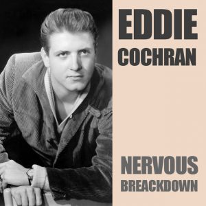 eddie cochran - nervous breakdown