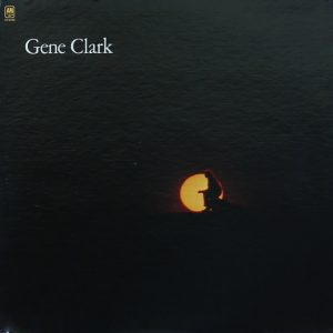 gene clark - one in a hundred