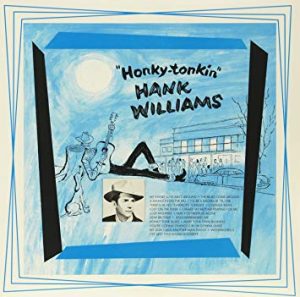 hank williams - honky tonkin'
