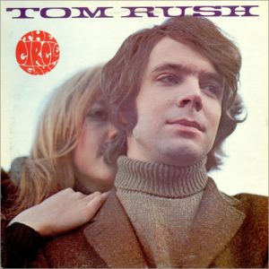 tom rush - the circle game