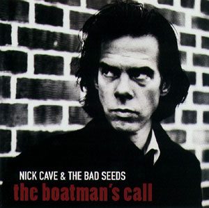 nick cave & the bad seeds - the boatma's call