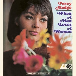 percy sledge - when a man loves a woman