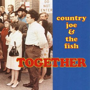 country joe and the fish - together