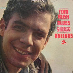 Tom Rush- blues songs ballads