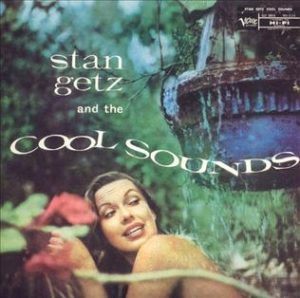 Stan_Getz_and_the_Cool_Sounds