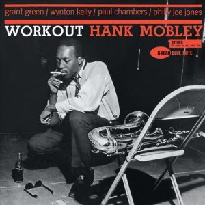 hank mobley - work out