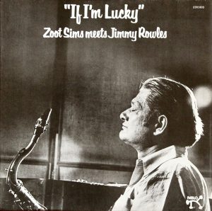 zoot sims - if i'm lucky