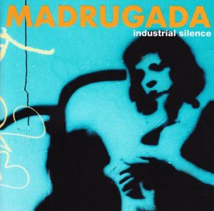 madrugada - industrial silence