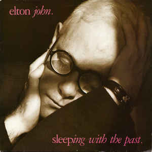 elton john - sleeping with the past