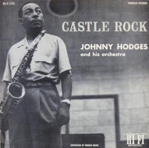 johnny hodges - castle rock