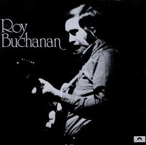 roy buchanan - first album