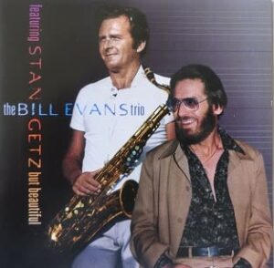 bill evans & stan getz