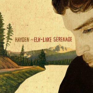hayden - elk lake serenade