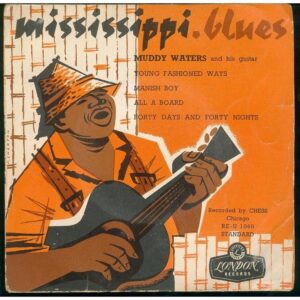 muddy waters - mississippi blues e.p.